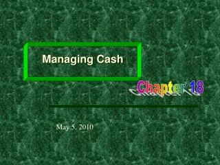 Managing Cash