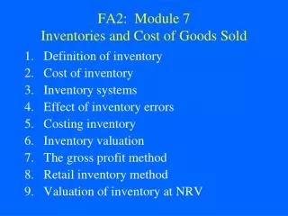 FA2: Module 7 Inventories and Cost of Goods Sold