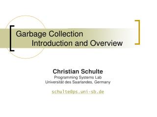 Garbage Collection 	Introduction and Overview