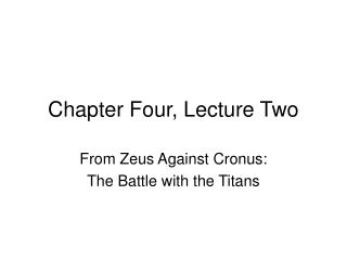 Chapter Four, Lecture Two