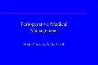 Perioperative Medical Management