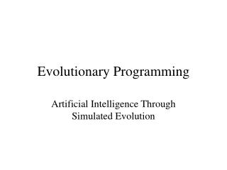 Evolutionary Programming