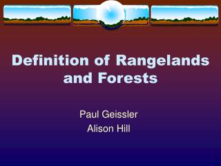 Definition of Rangelands and Forests