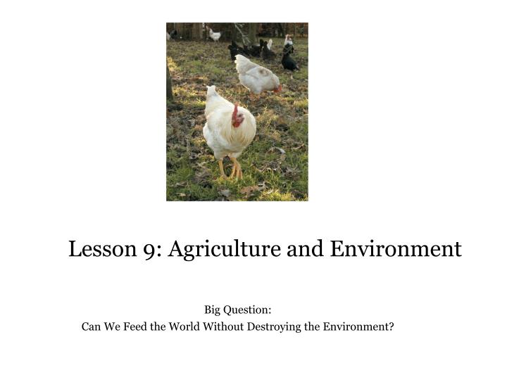 lesson 9 agriculture and environment