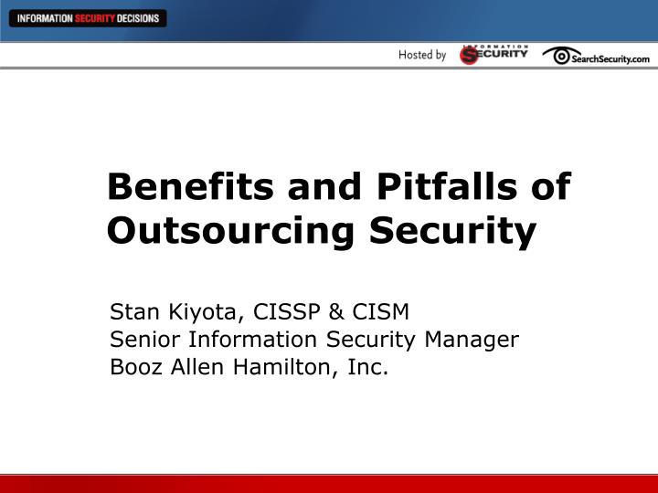 benefits and pitfalls of outsourcing security