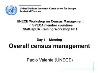 Day 1 – Morning Overall census management