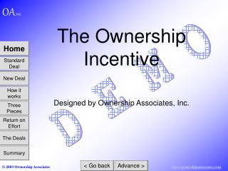 The Ownership Incentive