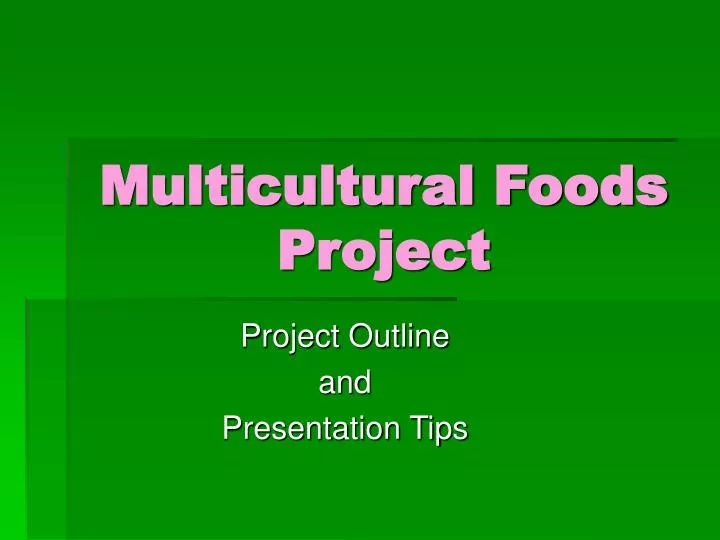 multicultural foods project