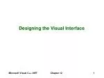 Designing the Visual Interface - slide 1