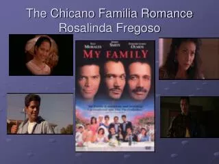 The Chicano Familia Romance Rosalinda Fregoso