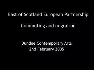 East of Scotland European Partnership Commuting and migration