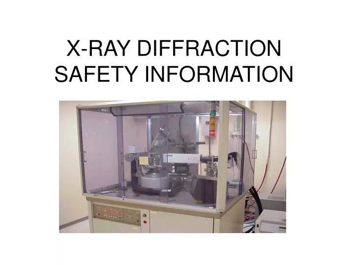 x ray diffraction safety information