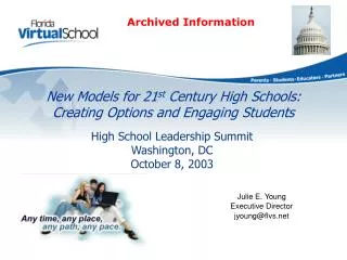 New Models for 21 st Century High Schools: Creating Options and Engaging Students