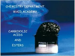 CHEMISTRY DEPARTMENT WAID ACADEMY