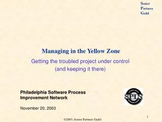 Managing in the Yellow Zone