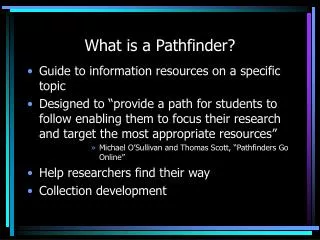 What is a Pathfinder?