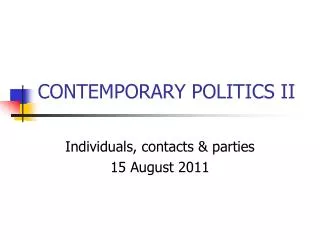 CONTEMPORARY POLITICS II