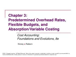 Chapter 3: Predetermined Overhead Rates, Flexible Budgets, and Absorption/Variable Costing