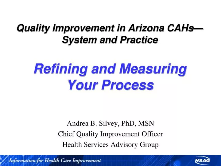 quality improvement in arizona cahs system and practice refining and measuring your process