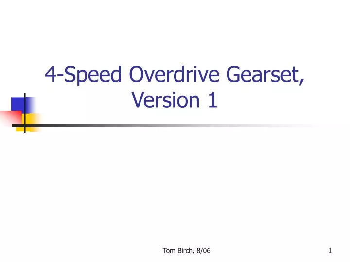 4 speed overdrive gearset version 1