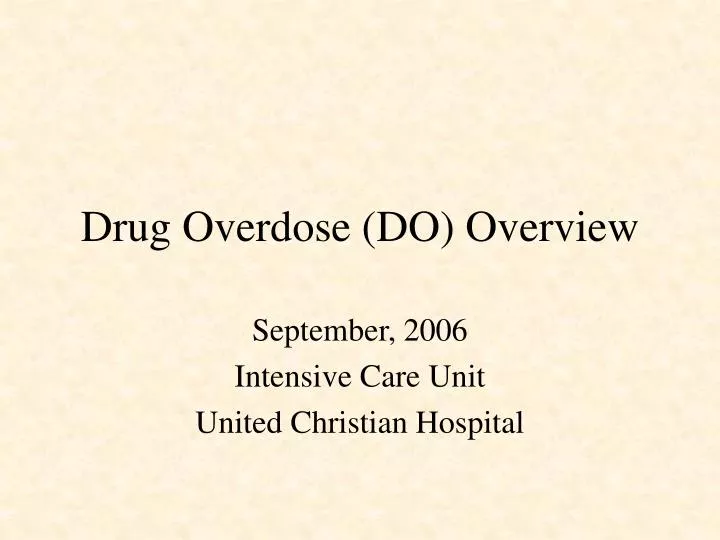 drug overdose do overview