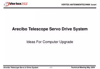 Arecibo Telescope Servo Drive System
