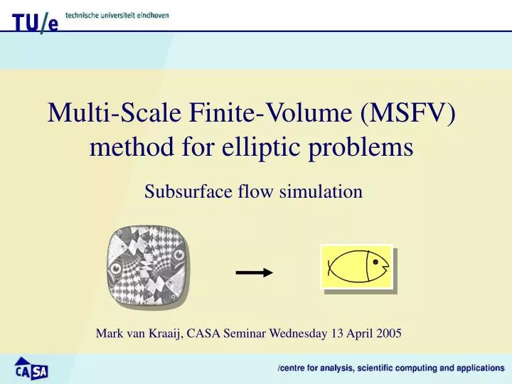 multi scale finite volume msfv method for elliptic problems