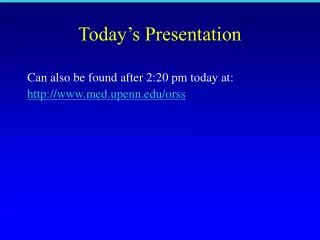 Today’s Presentation