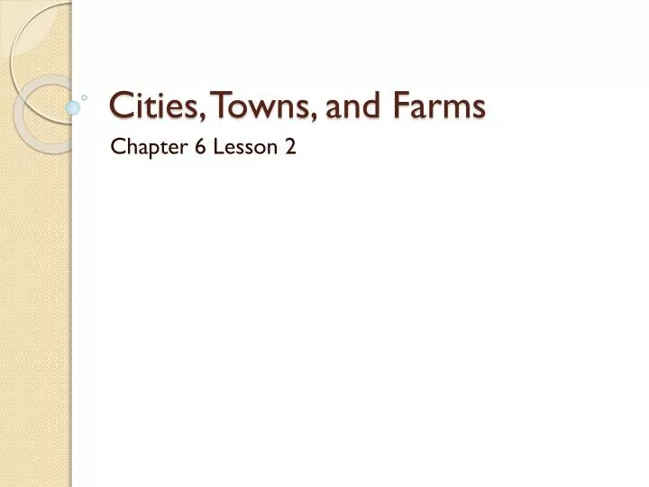 cities towns and farms