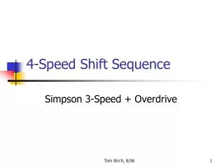 4-Speed Shift Sequence