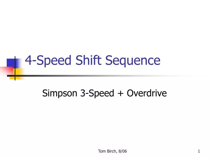 4 speed shift sequence