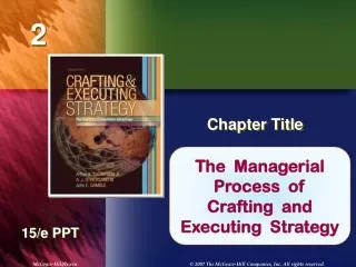 The Managerial Process of Crafting and Executing Strategy
