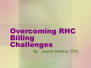 Overcoming RHC Billing Challenges