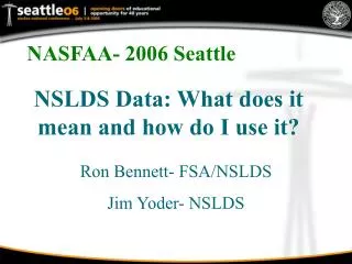 NASFAA- 2006 Seattle