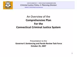An Overview of the Comprehensive Plan For the Connecticut Criminal Justice System