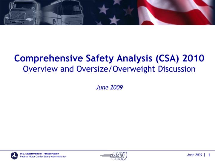 comprehensive safety analysis csa 2010 overview and oversize overweight discussion june 2009