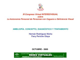 III Congreso Virtual INTEREDVISUAL sobre La Autonomía Personal de Personas con Ceguera o Deficiencia Visual