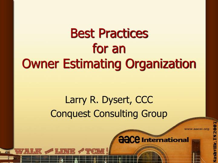 best practices for an owner estimating organization