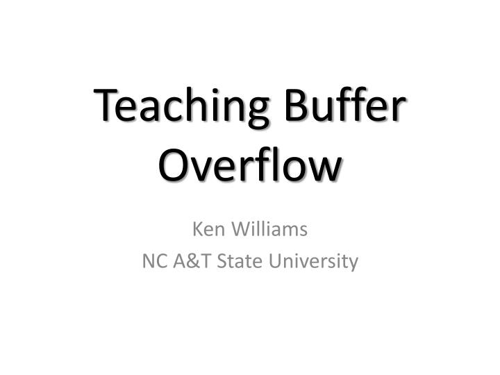 teaching buffer overflow