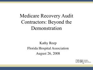 Medicare Recovery Audit Contractors: Beyond the Demonstration
