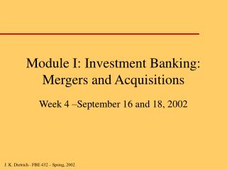 Module I: Investment Banking: Mergers and Acquisitions