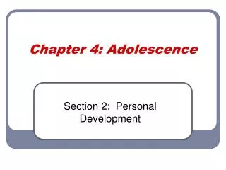 Chapter 4: Adolescence