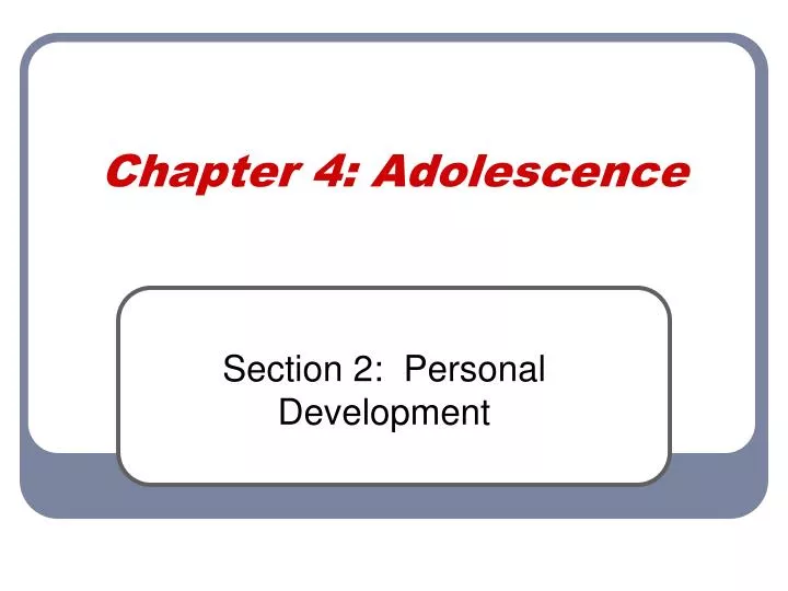 chapter 4 adolescence