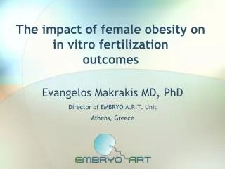 The impact of female obesity on in vitro fertilization outcomes