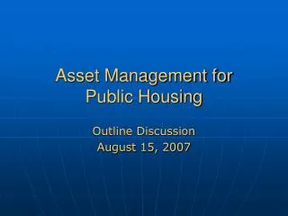 Asset Management for Public Housing
