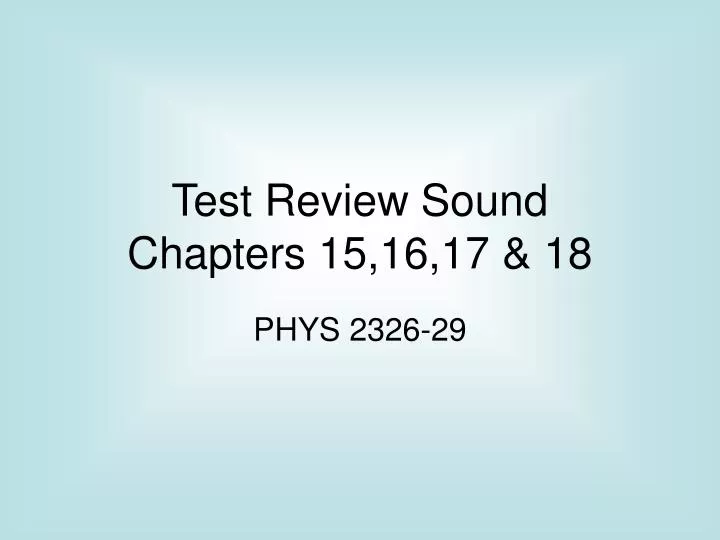 test review sound chapters 15 16 17 18