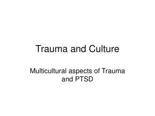 Trauma and Culture