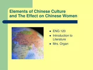 Elements of Chinese Culture and The Effect on Chinese Women