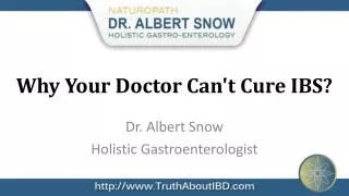 Why Your Doctor Can't Cure IBS?