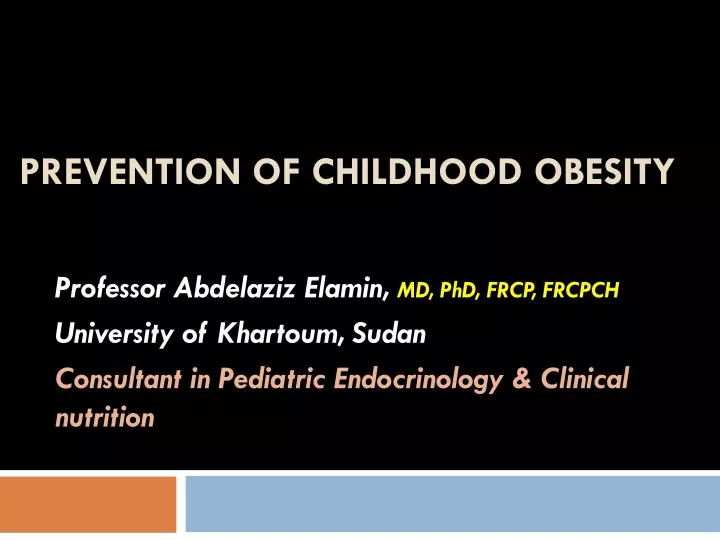 prevention of childhood obesity
